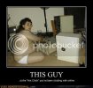 demotivational-posters-this-guy.jpg