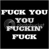 fuck-you-you-fuckin-fuck.jpg