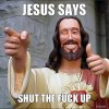 shut-the-fuck-up.jpg.pagespeed.ic.MC-sNcgRLl_large.jpg