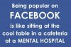 being-popular-on-Facebook-is-like....jpg