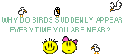 whybirdssuddenlyappear.gif