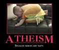 atheism%2Bcuz%2Bbabies%2Bare%2Btasty.jpg